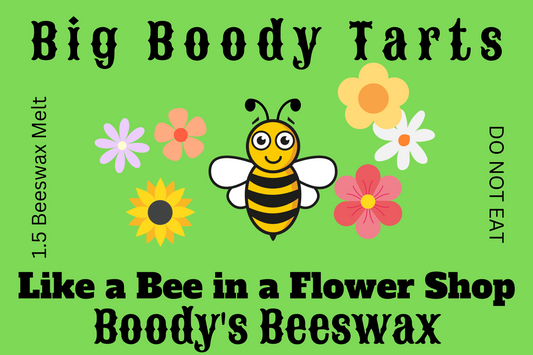 Big Boody Tarts - Like a Bee in a Flower Shop