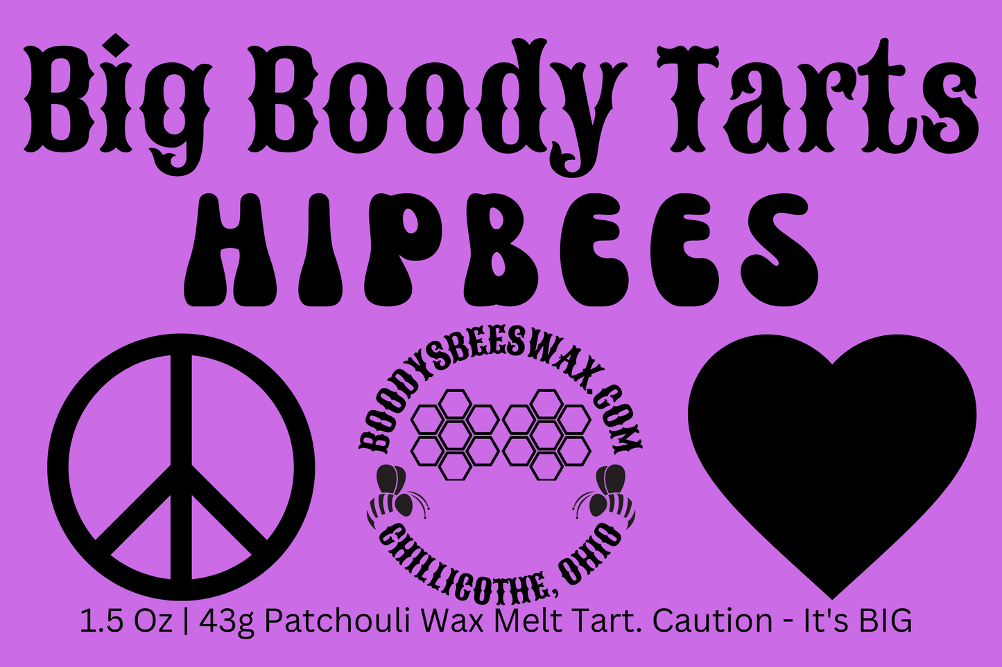 Big Boody Tarts - HIPBEES - Patchouli